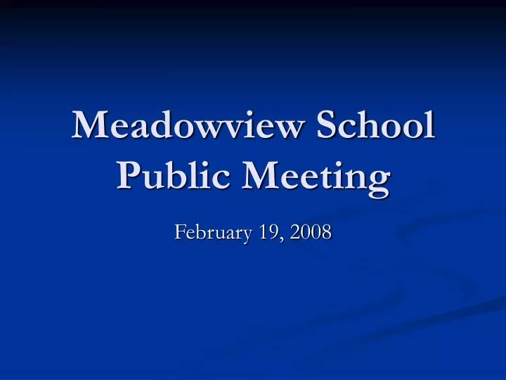 meadowview school public meeting