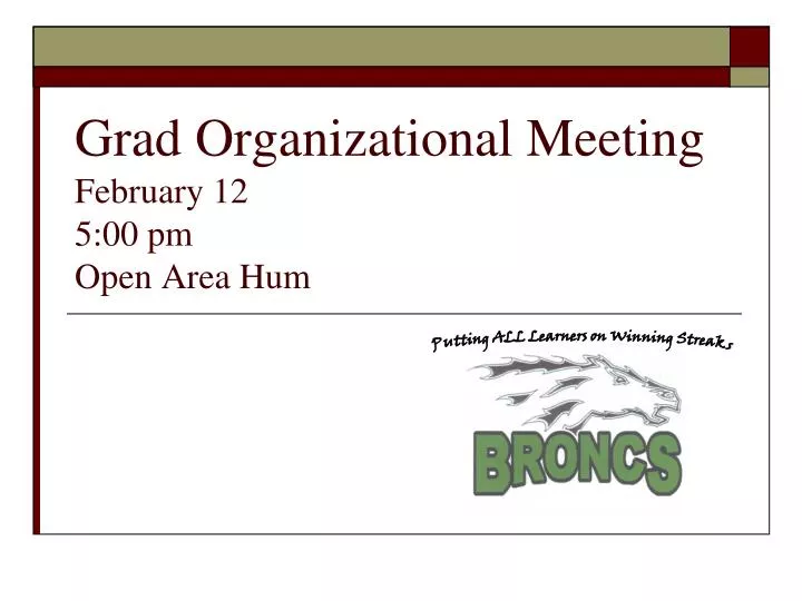 grad organizational meeting february 12 5 00 pm open area hum