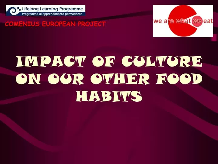 impact of culture on our other food habits
