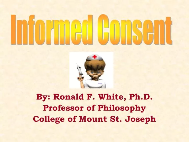 by ronald f white ph d professor of philosophy college of mount st joseph