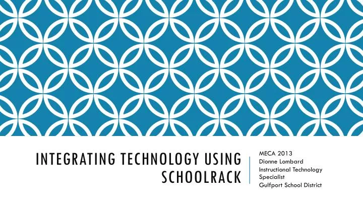 integrating technology using schoolrack