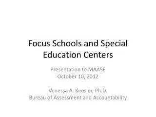 Focus Schools and Special Education Centers
