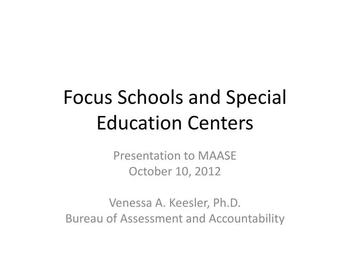 focus schools and special education centers