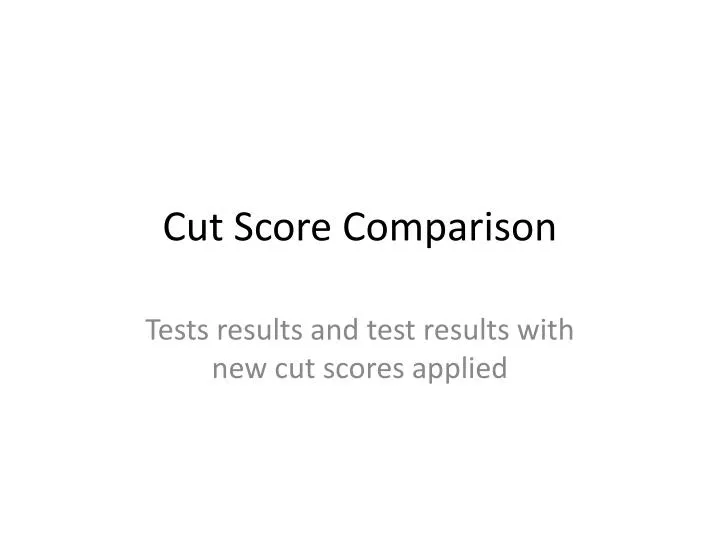 cut score comparison