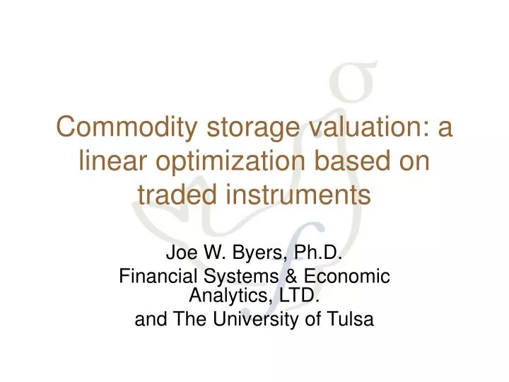 commodity storage valuation a linear optimization based on traded instruments