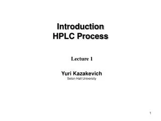 Introduction HPLC Process