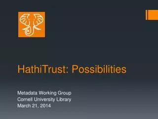 HathiTrust: Possibilities