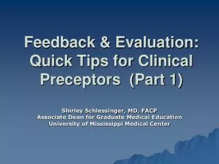 Feedback &amp; Evaluation: Quick Tips for Clinical Preceptors (Part 1)