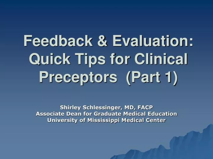feedback evaluation quick tips for clinical preceptors part 1