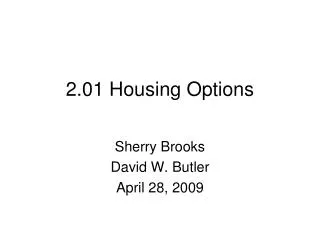 2.01 Housing Options