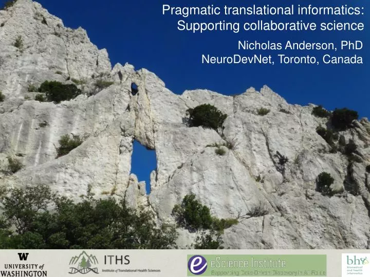 pragmatic translational informatics supporting collaborative science