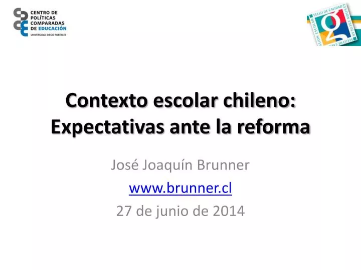 contexto escolar chileno expectativas ante la reforma