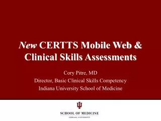 New CERTTS Mobile Web &amp; Clinical Skills Assessments