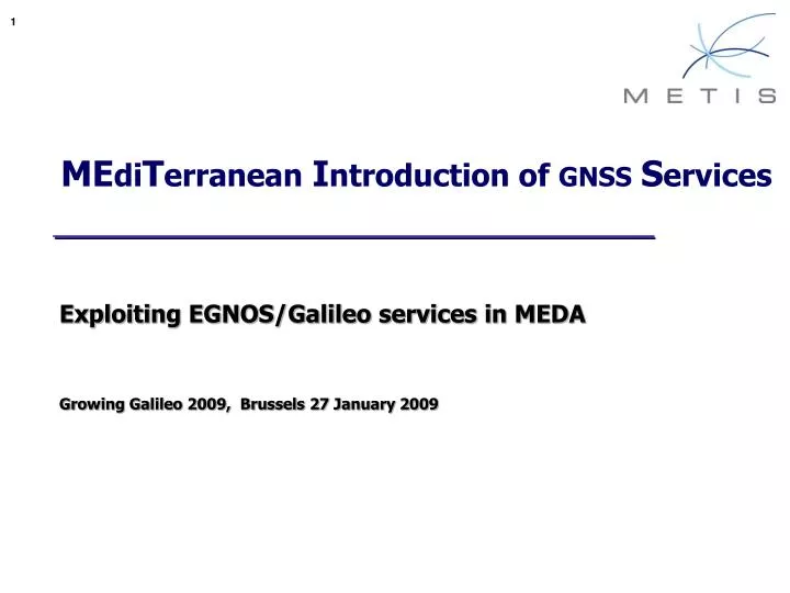 me di t erranean i ntroduction of gnss s ervices