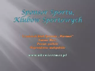 Sponsor Sportu, Klubów Sportowych