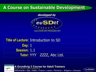 A Grundtvig 3 Course for Adult Trainers