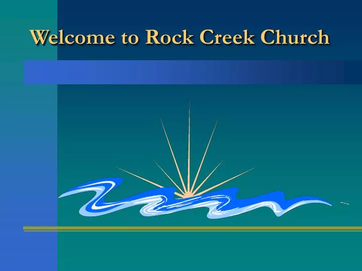 welcome to rock creek church