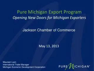 Pure Michigan Export Program Opening New Doors for Michigan Exporters