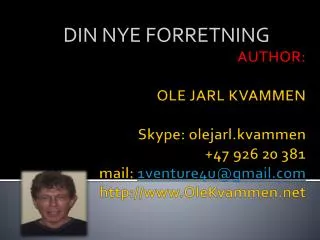 din nye forretning