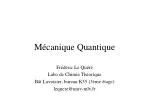 Mécanique Quantique - slide 1