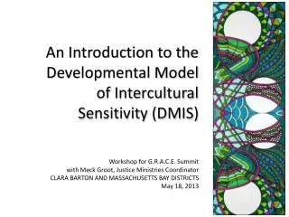 An Introduction to the Developmental Model of Intercultural Sensitivity (DMIS)