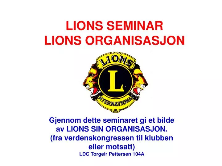 lions seminar lions organisasjon