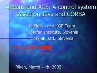 Abeans and ACS: A control system based on J ava and CORBA