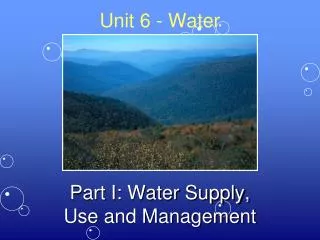 Unit 6 - Water