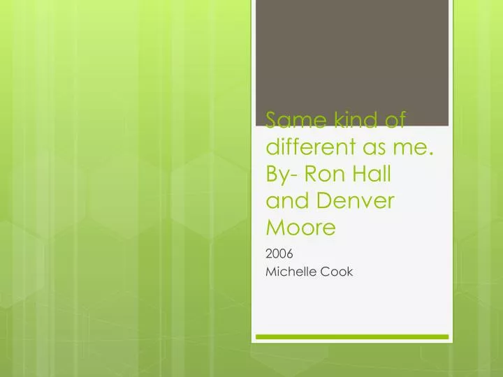 same kind of different as me by ron hall and denver moore