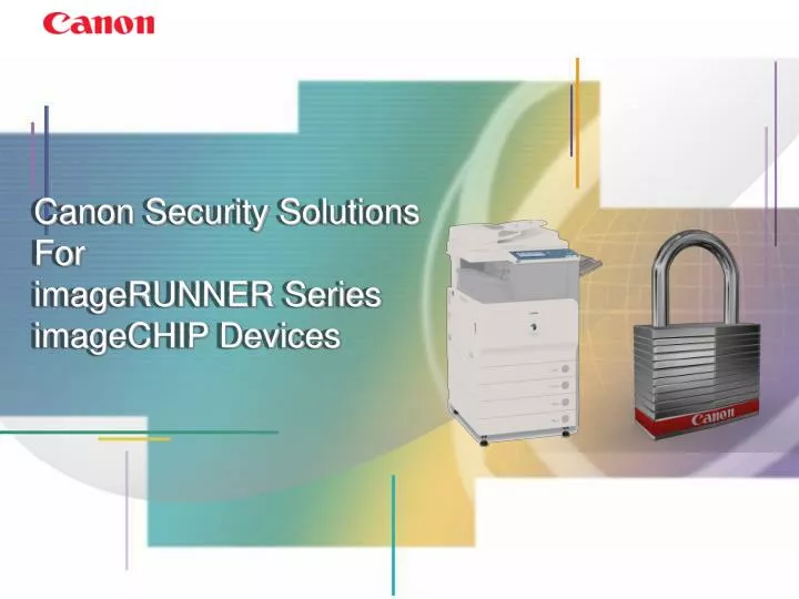 canon security solutions for imagerunner series imagechip devices