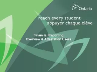 Financial Reporting Overview &amp; Attestation Users