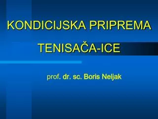 kondicijska priprema tenisa a ice