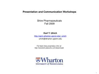 Presentation and Communication Workshops Shire Pharmaceuticals Fall 2009