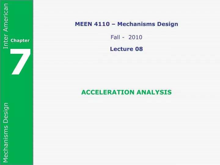 meen 4110 mechanisms design fall 2010 lecture 08