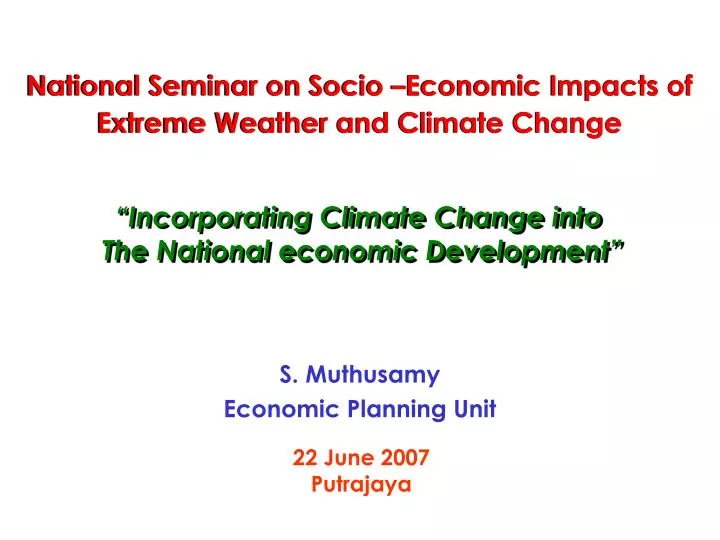 national seminar on socio economic impacts of extreme weather and climate change
