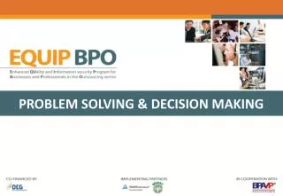 PROBLEM SOLVING &amp; DECISION MAKING