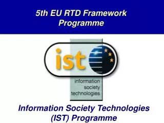 Information Society Technologies (IST) Programme