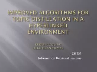 CS 533 Information Retrieval Systems