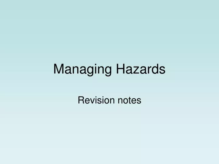 managing hazards