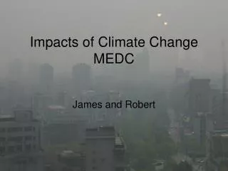 Impacts of Climate Change MEDC