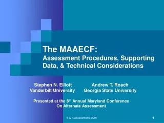 The MAAECF: Assessment Procedures, Supporting Data, &amp; Technical Considerations