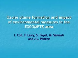 Ozone plume formation and impact of environmental measures in the ESCOMPTE area