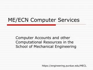 ME/ECN Computer Services
