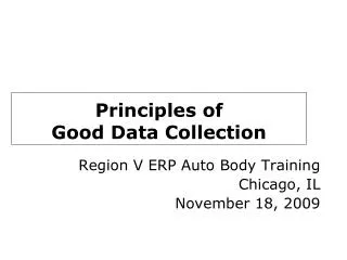 Principles of Good Data Collection