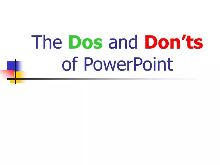 the dos and don ts of powerpoint