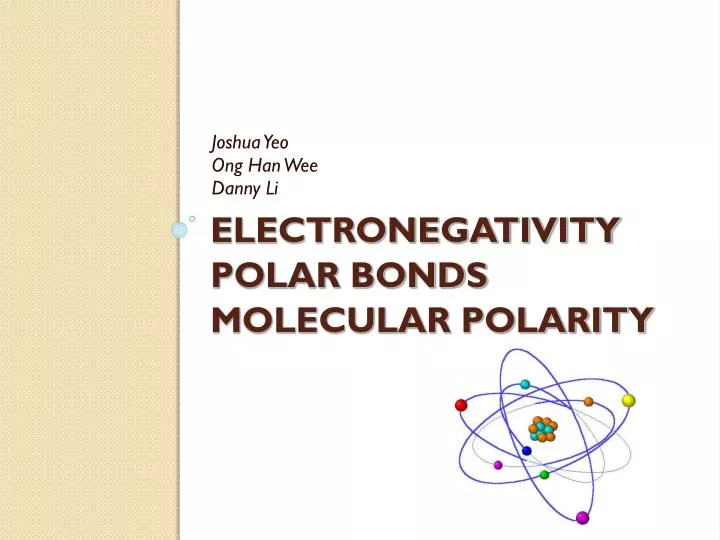 Ppt Electronegativity Polar Bonds Molecular Polarity Powerpoint Presentation Id