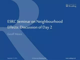 ESRC Seminar on Neighbourhood Effects: Discussion of Day 2