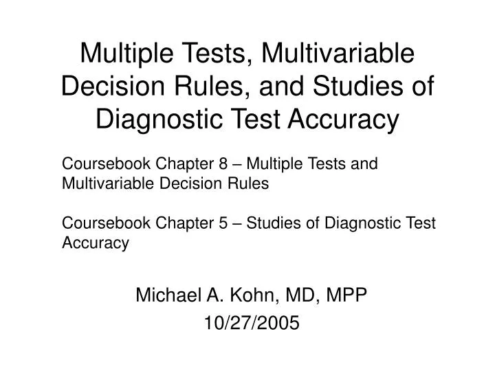 multiple tests multivariable decision rules and studies of diagnostic test accuracy