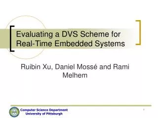 Evaluating a DVS Scheme for Real-Time Embedded Systems