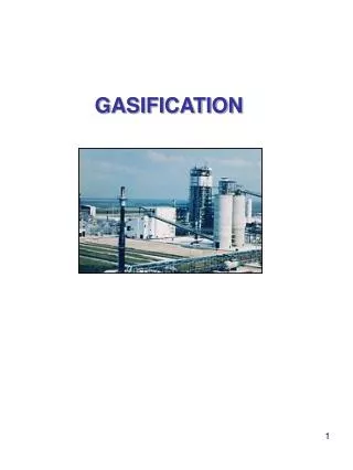 GASIFICATION